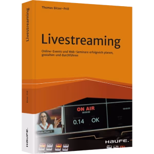 Buch Livestreaming von Thomas Bitzer-Prill. Erschienen im Haufeverlag